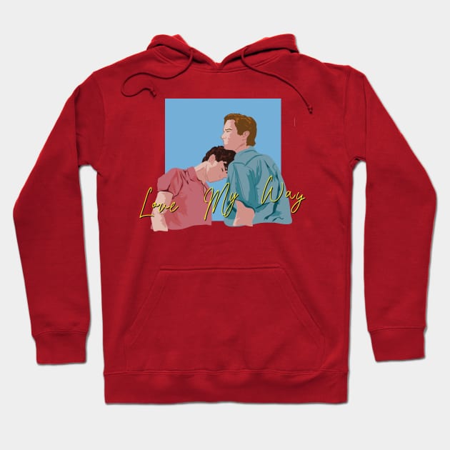 Love My Way - Call me By your Name Hoodie by Arraia